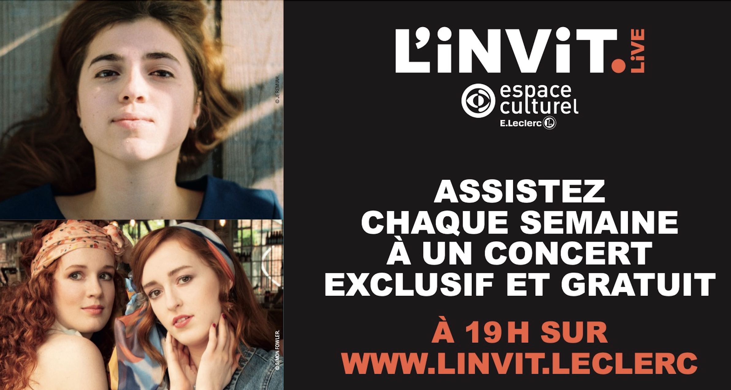 L'Invit Live Leclerc : retrouvez vos artistes préférés en concert exclusif ! Concert gratuit live