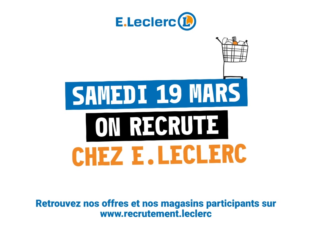 Plus de 7.000 postes (CDI et CDD) à pourvoir chez E.Leclerc ! Job dating E.Leclerc