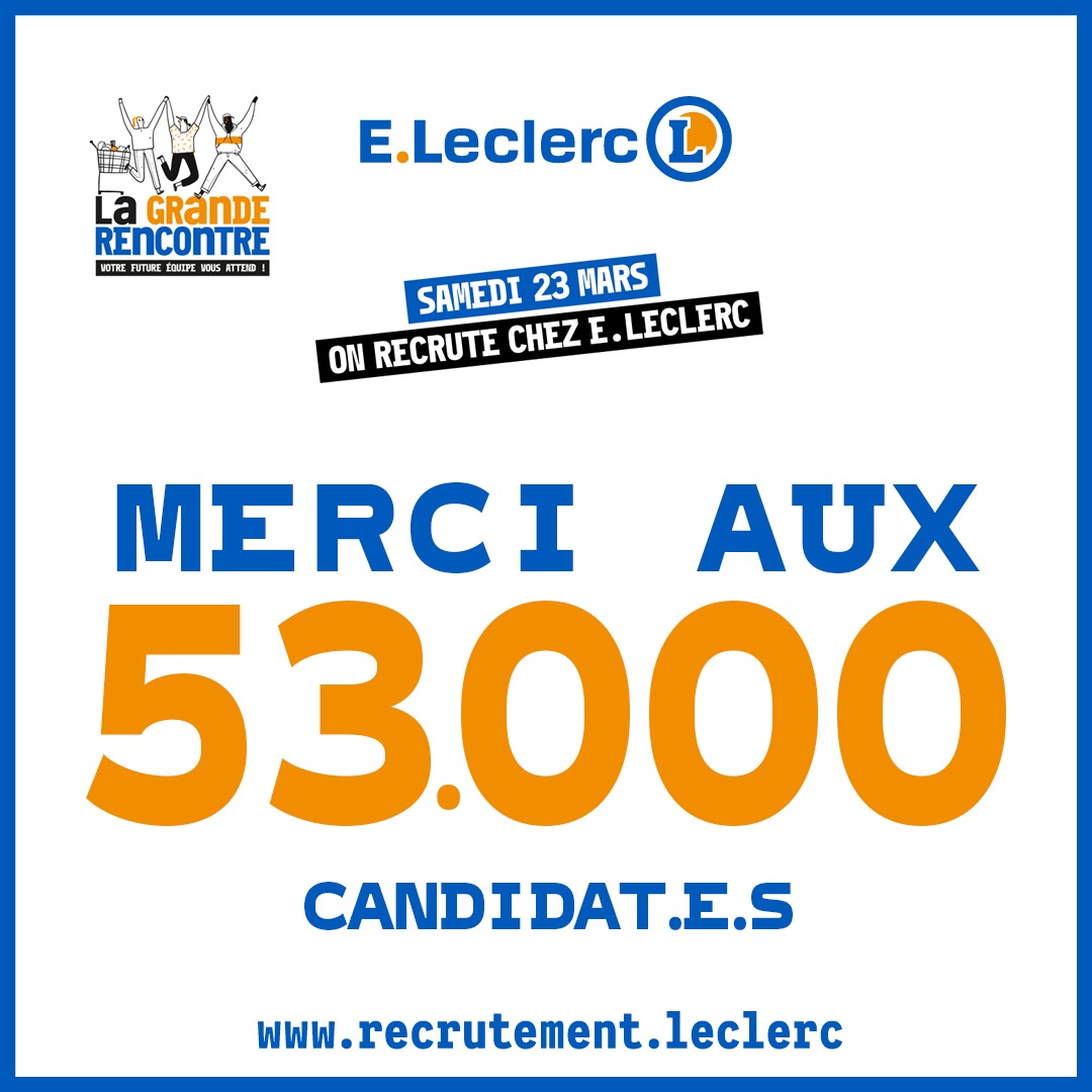 "La Grande Rencontre" : gros succès pour le mega job-dating organisé par E.Leclerc dans toute la France ! 