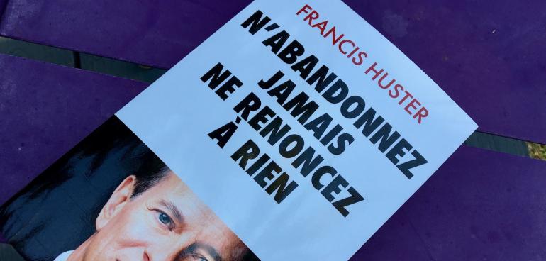 Francis Huster N’abandonnez jamais ne renoncez à rien